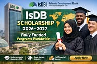 Islamic Development Bank (IsDB) Scholarship 2026 | Fully Funded International Scholarship